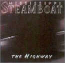 Mississippi Steamboat/The Highway